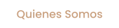 Quienes Somos